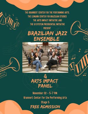 Brazilian Jazz Ensemble & Arts Impact Panel Poster